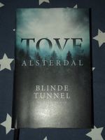 ★ Tove Alsterdal Blinde Tunnel Kriminalroman gebunden 2023 ★ Schleswig-Holstein - Schleswig Vorschau