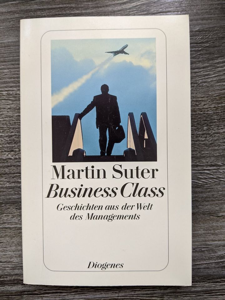 Martin Suter BUSINESS CLASS TB Diogenes Welt des Managements in Ettlingen