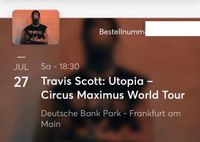 Travis Scott Frankfurt 27.07 Stehplatz Thüringen - Gotha Vorschau
