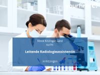 Leitende Radiologieassistentin | Kitzingen Bayern - Kitzingen Vorschau