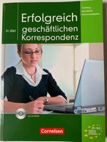 Erfolgreich in der geschäftlichen Korrespondenz, Kursbuch 2016 Saarland - Dillingen (Saar) Vorschau