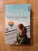 Sieben Jahre später/ Guillaume Musso Nordrhein-Westfalen - Bünde Vorschau