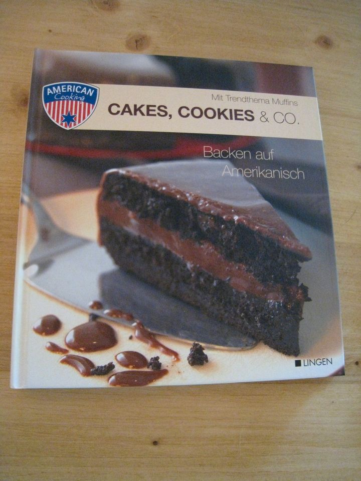 Backbuch Cakes, Cookies & Co. : Backen auf Amerikanisch... in Appenweier