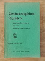 Buch - Denkwürdigkeiten Dizingers - 1934 von Dr. Otto Hutter Baden-Württemberg - Warthausen Vorschau