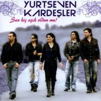 Sen Hic Asik Oldun Mu? - Yurtseven Kardesler  - Format: Audio CD Nordrhein-Westfalen - Werther (Westfalen) Vorschau