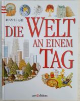 NEU*Die Welt an einem Tag*Sachbuch Kinder*ars edtion* Hessen - Neu-Anspach Vorschau