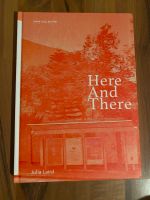 Buch „Here and There“ Julia Laird (2022) Nordrhein-Westfalen - Erkrath Vorschau