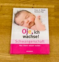 Ratgeber Buch Baby Schwangerschaft „Oje, ich wachse!“ München - Bogenhausen Vorschau