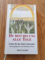 Buch du bist bei uns alle Tage Gebete Reinhard Abeln neue Stadt Baden-Württemberg - Neckartenzlingen Vorschau