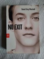 Daniel Grey Marshall - No Exit - Buch Köln - Höhenberg Vorschau