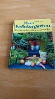Verkaufe Buch mein Kräutergarten Kräuter ziehen pflegen verwenden Baden-Württemberg - Horgenzell Vorschau