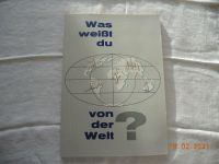 "Was weißt Du von der Welt" Bildersammelbuch, neuw.,inkl.Versand Niedersachsen - Bad Bodenteich Vorschau
