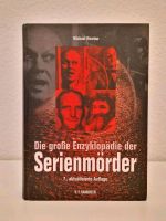 Die große Enzyklopädie der Serienmörder 7. ak. Auflage Nordrhein-Westfalen - Minden Vorschau