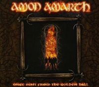 Amon Amarth “Once Sent From The Golden Hall” NEU Viking Metal Bayern - Bayrischzell Vorschau