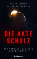 DIE AKTE SCHOLZ - Der Kanzler, das Geld u. die Macht, neu, ungel. Nordrhein-Westfalen - Hagen Vorschau