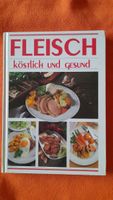 Kochbuch Fleisch köstlich und gesund neu Baden-Württemberg - Neckargemünd Vorschau