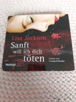 Hörbuch  "Sanft will ich dich töten " Lisa Jackson Niedersachsen - Schneverdingen Vorschau