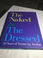 The Naked&The Dressed  20 Years of Versace Nordrhein-Westfalen - Frechen Vorschau