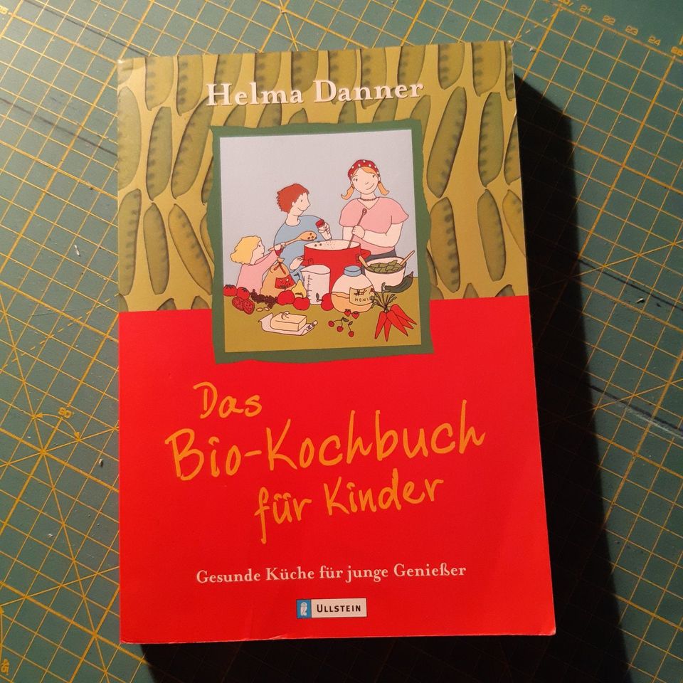 Das Bio-Kochbuch für Kinder  (Helma Danner) in Hamburg
