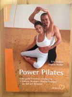 Buch "Power Pilates" von Eric Hubert und Angela Weber München - Trudering-Riem Vorschau