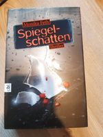 Thriller „Spiegelschatten“, Monika Feth (Band 2/3) Schleswig-Holstein - Roseburg Vorschau