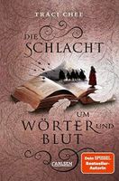 Die Schlacht um Wörter und Blut von Traci Chee Bayern - Oberthulba Vorschau