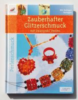 Buch Zauberhafter Glitzerschmuck mit Swarovski Perlen Nordrhein-Westfalen - Uedem Vorschau