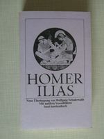 Homer: Ilias (Übertragung v. Wolfgang Schadewaldt) Bayern - Würzburg Vorschau