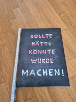 Leinwandbild Motivation, hätte sollte würde könnte machen, 40x30 Düsseldorf - Bilk Vorschau