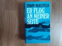 Erwin MORZFELD   Er folg an meiner Seite  geb. Buch Bayern - Schernfeld Vorschau