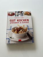 Johann Lafer “Gut Kochen Preiswert & Schnell” Kochbuch Bayern - Neusäß Vorschau