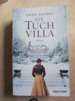 Anne Jacobs: Die Tuch Villa.- Roman Hessen - Geisenheim Vorschau