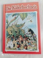 Kinderbuch Die Käferhochzeit von Käthe Beintker 1996 Sachsen - Görlitz Vorschau