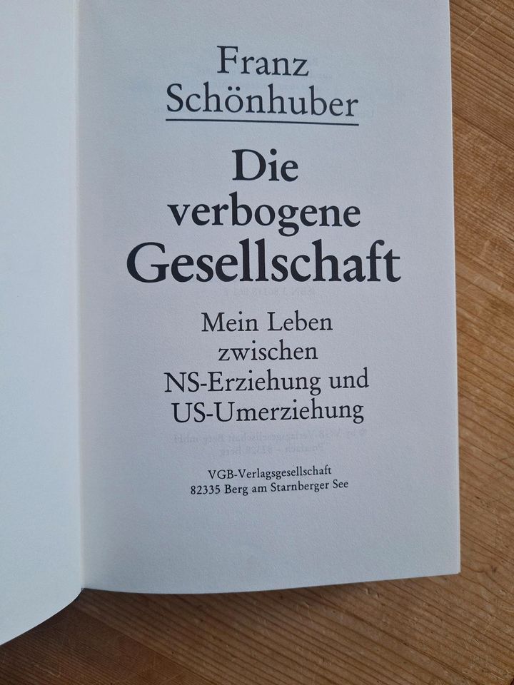 Franz Schönhuber - Die verbogene Gesellschaft - Buch 1996 in Dresden