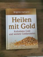 Heilen mit Gold Buch Schleswig-Holstein - Rehhorst Vorschau