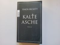 Kalte Asche -- Simon Beckett -- Hunter Thriller --- NEU UNGELESEN Niedersachsen - Langwedel Vorschau