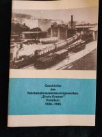 Buch"Geschichte des Reichsbahn Ausbesserungswerkes" Sachsen-Anhalt - Schönebeck (Elbe) Vorschau