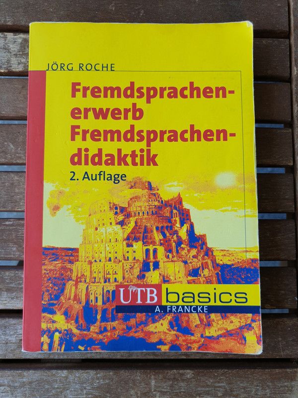 Roche, Jörg: Fremdsprachenerwerb - Fremdsprachendidaktik in München