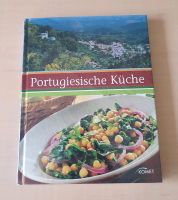 Portugiesische Küche ISBN 9783898364225 Hessen - Schwalbach a. Taunus Vorschau