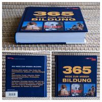 365 WEGE zum WISSEN - Bildung HARDCOVER gebunden NEU.wertig Pankow - Prenzlauer Berg Vorschau