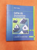 Buch CATIA V5: Makroprogrammierung mit Visual Basic Script Baden-Württemberg - Heimsheim Vorschau