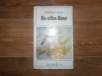 DDR ~ NEUES LEBEN ~ Roman ~ Waltraut Levin ~ Die stillen Römer Sachsen - Neundorf  Vorschau