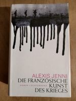 Alexis Jenni: Die französische Kunst des Krieges, Prix Goncourt München - Schwabing-West Vorschau