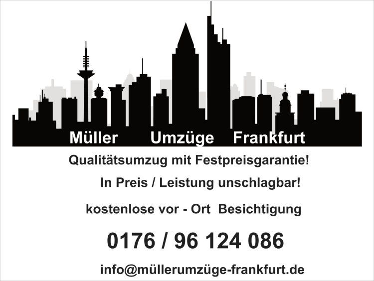 Müller Umzüge Frankfurt#Sachsenhausen#Nordend,#Oberrad#Bornheim#Westend# Rhein/Main, Bundesweit,Umzug, Transporte in Frankfurt am Main