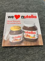 We love Nutella Kochbuch Bayern - Weitramsdorf Vorschau
