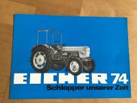 Prospekt Eicher 74 Schlepper unserer Zeit Baden-Württemberg - Radolfzell am Bodensee Vorschau