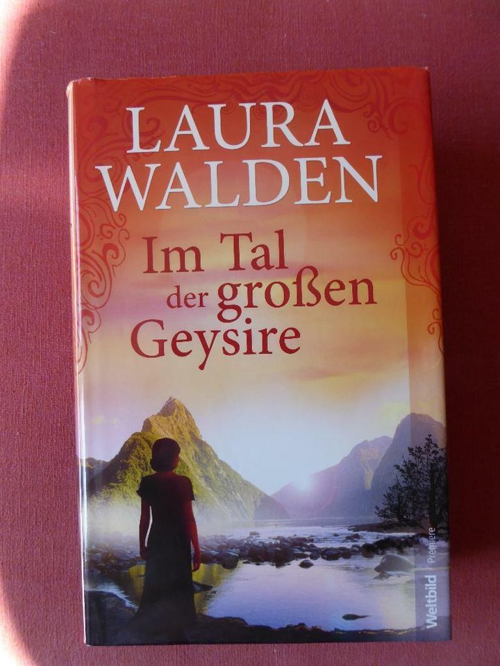 Laura Walden - Im Tal der großen Geysire - gebunden in Uelzen