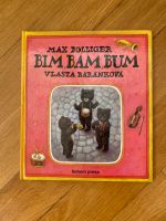 Bim Bam Bum Kinderbuch Max Bolliger Baden-Württemberg - Weil am Rhein Vorschau