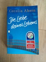 Buch Die Liebe deines Lebens Cecelia Ahern Hessen - Gelnhausen Vorschau