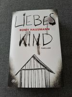 Liebeskind - Thriller - Romy Hausmann Niedersachsen - Bissendorf Vorschau